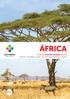 ÁFRICA COLEÇÃO OUTONO-INVERNO 2017/18 MARROCOS MOÇAMBIQUE QUÉNIA SÃO TOMÉ & PRÍNCIPE SENEGAL TANZÂNIA