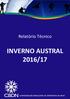 Relatório Técnico. Relatório Técnico INVERNO AUSTRAL 2016/17