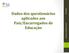 Dados dos questionários aplicados aos Pais/Encarregados de Educação