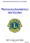 Associação Internacional de Lions Clubes PROTOCOLO LEONÍSTICO NOS CLUBES