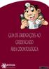 GUIA DE ORIENTAÇÕES AO CREDENCIADO AGROS ODONTOLOGIA