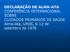 DECLARAÇÃO DE ALMA-ATA CONFERÊNCIA INTERNACIONAL SOBRE CUIDADOS PRIMÁRIOS DE SAÚDE Alma-Ata, URSS, 6-12 de setembro de 1978