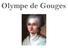 Prof. Guilherme Paiva. Olympe de Gouges ( )