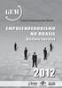Global Entrepreneurship Monitor EMPREENDEDORISMO NO BRASIL