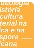 Symposium Archaeology and History of material culture in Africa and in the African diaspora 03 e 0 nov 2016 FAFICH UFMG programação