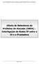 Oferta de Referência de Produtos do Atacado (ORPA) Interligação de Redes IP entre a Oi e a Prestadora