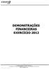 DEMONSTRAÇÕES FINANCEIRAS EXERCÍCIO 2012