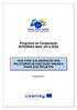 Programa de Cooperação INTERREG MAC GUIA PARA A ELABORAÇÃO DOS RELATÓRIOS DE EXECUÇÃO ANUAIS E FINAIS DOS PROJETOS