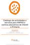 Catálogo de actividades e servizos para ANPAS e centros educativos de infantil e Primaria