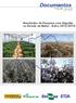 Documentos EB A. Resultados de Pesquisa com Algodão no Estado da Bahia - Safra 2012/2013. ISSN Junho, 2014