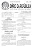 DIÁRIO DA REPÚBLICA ÓRGÃO OFICIAL DA REPÚBLICA DE ANGOLA SUMÁRIO PRESIDENTE DA REPÚBLICA. Presidente da República