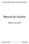 RECADASTRAMENTO GERAL DOS MÉDICOS DO BRASIL. Manual do Usuário. Módulo Formulário