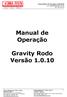 Manual de Operação. Gravity Rodo Versão