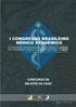 I Congresso Brasileiro Médico Acadêmico IX Congresso Nordestino Médico Acadêmico XXV Congresso Médico Acadêmico do Piauí Colégio Médico Acadêmico do