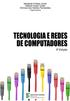 TECNOLOGIA E REDES DE COMPUTADORES