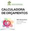 CALCULADORA DE ORÇAMENTOS