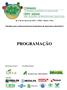 28 A 30 de março de 2016 UFRA - Belém Pará. Desafios para o Desenvolvimento Sustentável da Aquicultura Amazônica PROGRAMAÇÃO