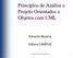 Princípios de Análise e Projeto Orientados a Objetos com UML