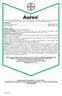 CLASSIFICAÇÃO TOXICOLÓGICA: IV - POUCO TÓXICO CLASSIFICAÇÃO DO POTENCIAL DE PERICULOSIDADE AMBIENTAL: IV - PRODUTO POUCO PERIGOSO AO MEIO AMBIENTE