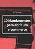 10 Mandamentos para abrir um e-commerce