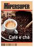 H PERSUPER ESPECIAL Café e chá