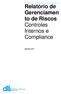 Relatório de Gerenciamen to de Riscos Controles Internos e Compliance