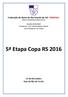 5ª Etapa Copa RS 2016