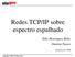 Redes TCP/IP sobre espectro espalhado