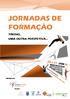 JORNADAS DE FORMAÇÃO TREINO, UMA OUTRA PERSPETIVA ORGANIZAÇÃO: Parceiros: