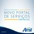 Manual de Utilização NOVO PORTAL DE SERVIÇOS EMPRESAS. amil.com.br