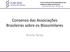 Consenso das Associações Brasileiras sobre os Biossimilares. Priscila Torres