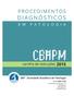 PROCEDIMENTOS DIAGNÓSTICOS DA CBHPM EM PATOLOGIA CARTILHA DE INSTRUÇÕES 2015