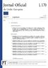 Jornal Oficial da União Europeia L 170. Legislação. Atos não legislativos. 60. o ano. Edição em língua portuguesa. 1 de julho de 2017.