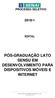 PÓS-GRADUAÇÃO LATO SENSU EM DESENVOLVIMENTO PARA DISPOSITIVOS MÓVEIS E INTERNET