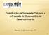 Contribuição da Sociedade Civil para a 14 a sessão do Observatório de Desenvolvimento. Maputo, 16 de Setembro de 2013