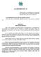 LEI COMPLEMENTAR Nº 420. O GOVERNADOR DO ESTADO DO ESPÍRITO SANTO Faço saber que a Assembléia Legislativa decretou e eu sanciono a seguinte