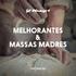 MELHORANTES & MASSAS MADRES
