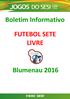 Boletim Informativo FUTEBOL SETE LIVRE