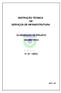 INSTRUÇÃO TÉCNICA DE SERVIÇOS DE INFRAESTRUTURA ELABORAÇÃO DE PROJETO GEOMÉTRICO