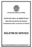 ADVOCACIA-GERAL DA UNIÃO SECRETARIA-GERAL DE ADMINISTRAÇÃO DIRETORIA DE GESTÃO DE PESSOAS COORDENAÇÃO-GERAL DE GESTÃO DE PESSOAS BOLETIM DE SERVIÇO