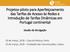 Projetos-piloto para Aperfeiçoamento das Tarifas de Acesso às Redes e Introdução de Tarifas Dinâmicas em Portugal continental