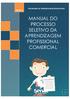 MANUAL DO PROCESSO SELETIVO DA APRENDIZAGEM PROFISSIONAL COMERCIAL