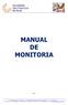 MANUAL DE MONITORIA. 1 Av. Sertório, 253 Navegantes CEP Fone/Fax: (51) Porto Alegre RS -