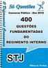 400 questões fundamentadas do regimento interno do STJ