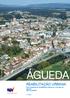 ÁGUEDA. REABILITAÇÃO URBANA Rede Integrada de Reabilitação Urbana do Concelho de Águeda ARU de BARRÔ ÁGUEDA REABILITAÇÃO URBANA