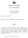 REPÚBLICA DE MOÇAMBIQUE. Conselho Constitucional. Acórdão nº 12/CC/2009. de 28 de Setembro. Acordam os Juizes Conselheiros do Conselho Constitucional: