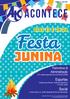 Festa. Junina. Acontece. Dias 23 e 24/06. Esportes. Social. Patrimônio & Administração. Edição 19 - JUNHO 2017