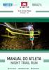 12 e 13 de Maio. Ilhabela - SP MANUAL DO ATLETA NIGHT TRAIL RUN