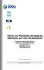 Processo Seletivo UEG 2013/1 e Sistema de Avaliação Seriado SAS/UEG 2012/1, SAS/UEG 2011/2 e SAS/UEG 2010/3