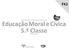 Educação Moral e Cívica 5.ª Classe
